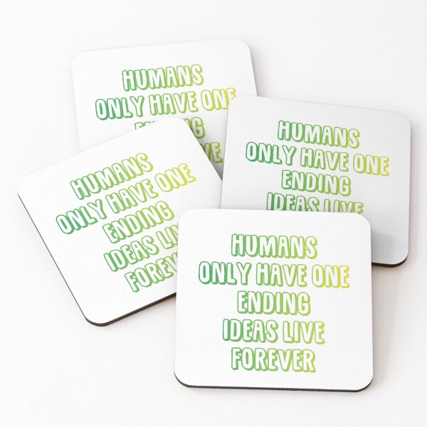 Item preview, Humans only have one ending ideas live forever 23 designed and sold by vishalraifx.
