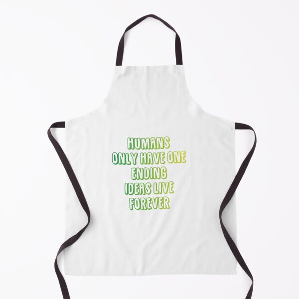 Item preview, Humans only have one ending ideas live forever 23 designed and sold by vishalraifx.
