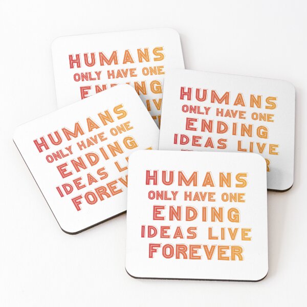 Item preview, Humans only have one ending ideas live forever 27 designed and sold by vishalraifx.