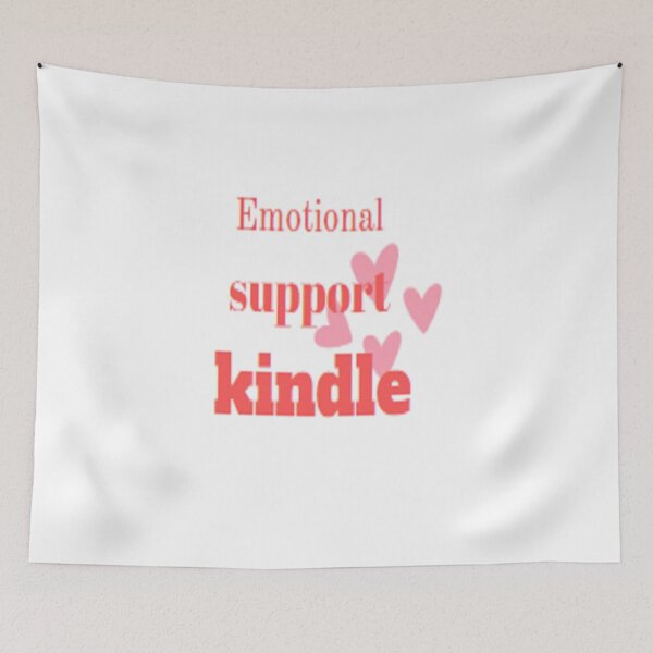 Item preview, Emotional Support Kindle designed and sold by Tamara Nedeljkovska.