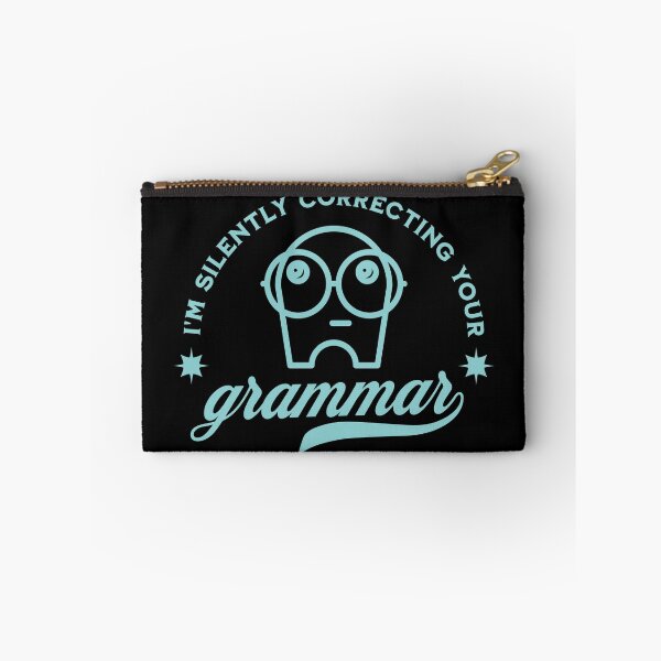 Item preview, I'm Silently Correcting Your Grammar - Grammar geek, grammar nerd designed and sold by HaggisVitae.