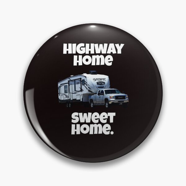 Item preview, Camping RVing Camper Highway Home Sweet Home designed and sold by fantasticdesign.