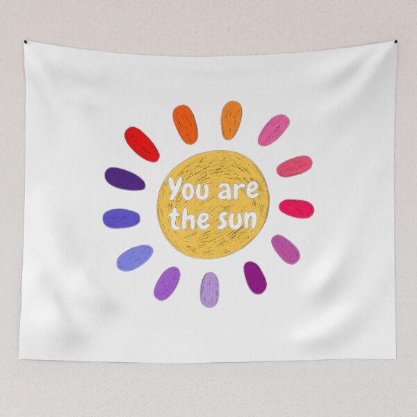 Item preview, You are the sun designed and sold by ChromaCuts.