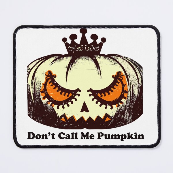 Item preview, Don't Call Me Pumpkin Halloween Vintage Grunge Decoration designed and sold by SamJanner.