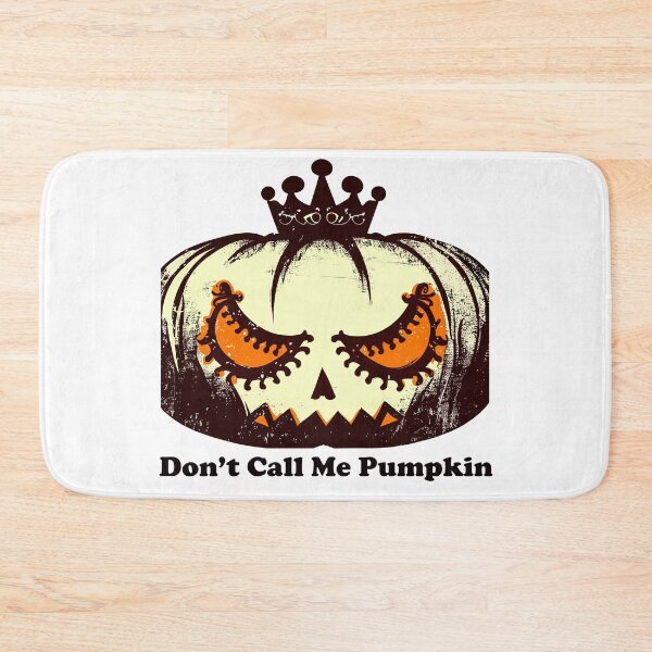Item preview, Don't Call Me Pumpkin Halloween Vintage Grunge Decoration designed and sold by SamJanner.