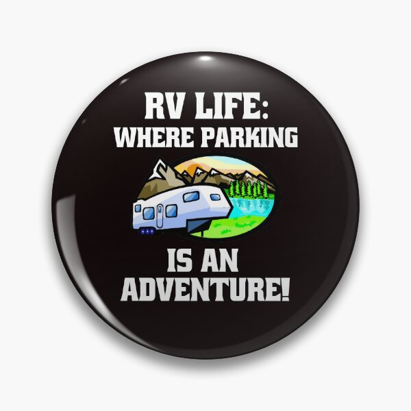 Item preview, Camping RVing Camper RVing: Where Parking Is An Adventure! designed and sold by fantasticdesign.
