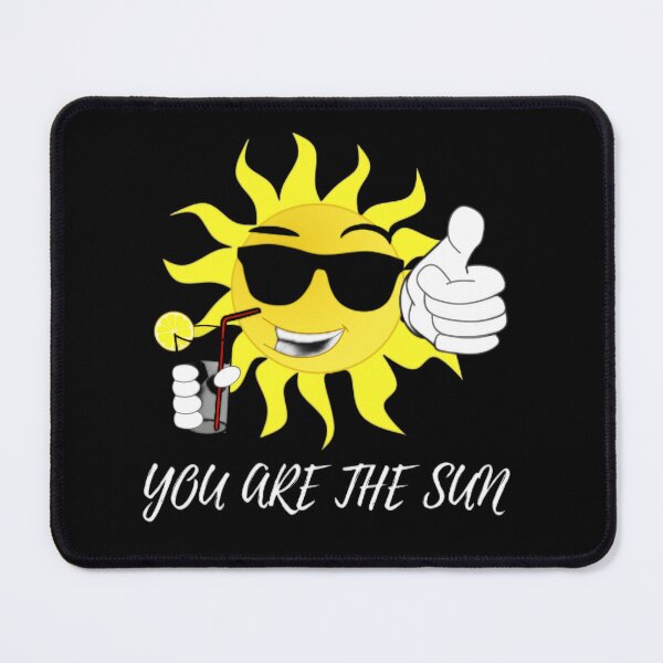 Item preview, You are the sun designed and sold by ChromaCuts.