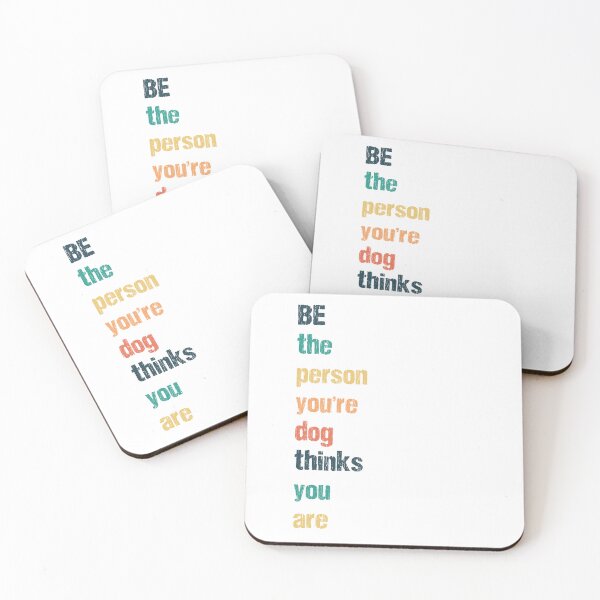 Item preview, Be the person you're dog thinks you are designed and sold by TenderSoar.