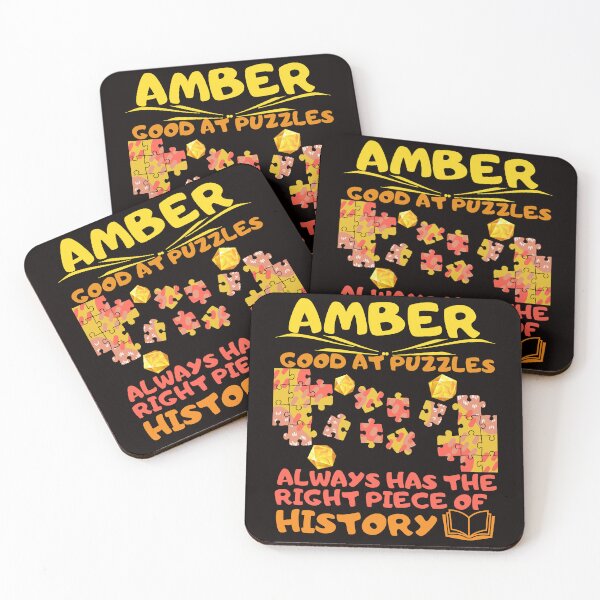 Item preview, Amber Is Good At Puzzles - Always Has The Right Piece Of History designed and sold by ElSpektra.
