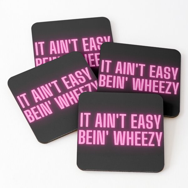 Item preview, It ain't easy bein' wheezy designed and sold by ChromaCuts.