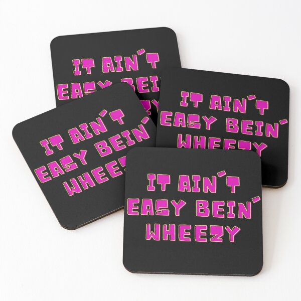 Item preview, It ain't easy bein' wheezy designed and sold by ChromaCuts.