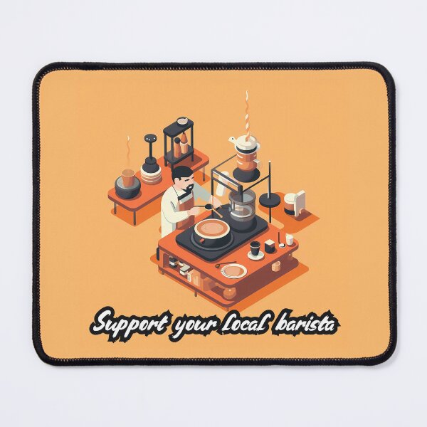 Item preview, Support Your Local Barista designed and sold by QuantumPalette.