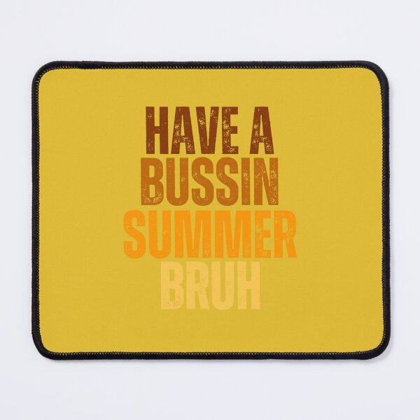 Item preview, have a bussin summer bruh,Funny Last Day of School,Funny Graduation Student Teacher designed and sold by artprintschabab.