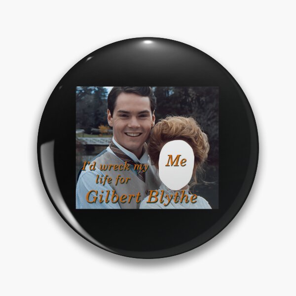 Item preview, I'd Wreck My Life for Gilbert Blythe  	 designed and sold by ybrrhseglhe52.