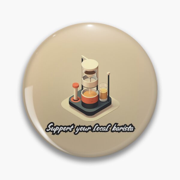 Item preview, Support Your Local Barista designed and sold by QuantumPalette.