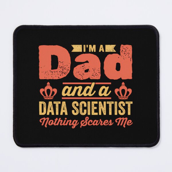 Item preview, I'm A Dad And A Data Scientist Science Daddy Funny Data Scientist designed and sold by ybrrhseglhe52.