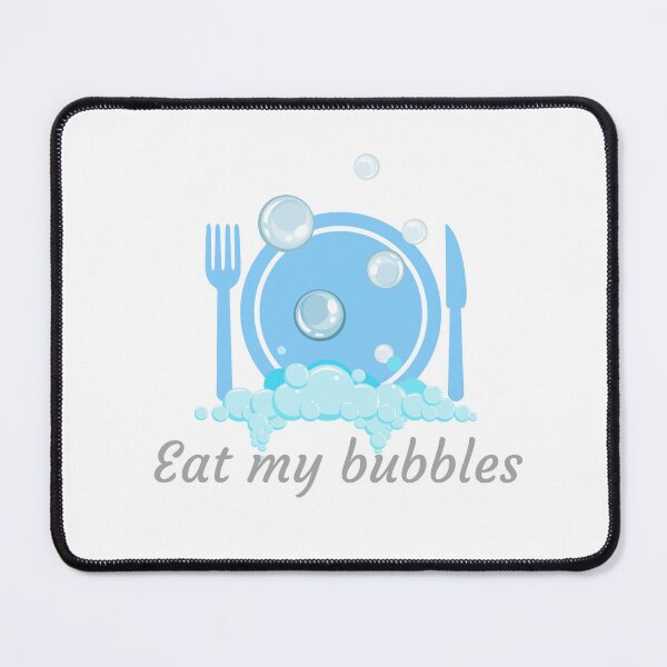 Item preview, Eat my bubbles designed and sold by rhashhab.