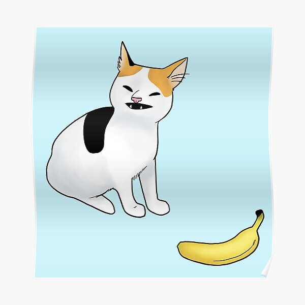 "Cat no banana" Poster by stolas Redbubble