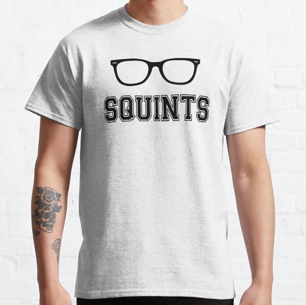 squints shirt