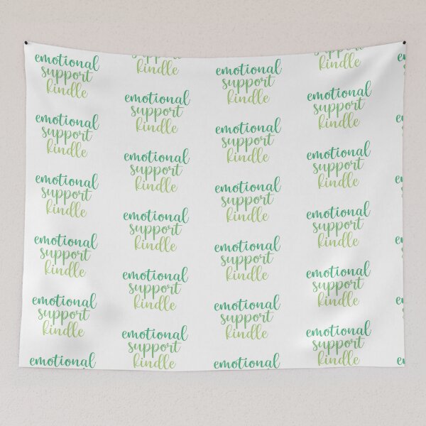 Item preview, Emotional Support Kindle Green designed and sold by KimbeeCalderon.