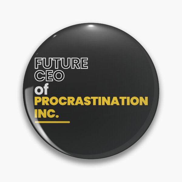 Item preview, Future ceo of procrastination inc. designed and sold by skgadgets.
