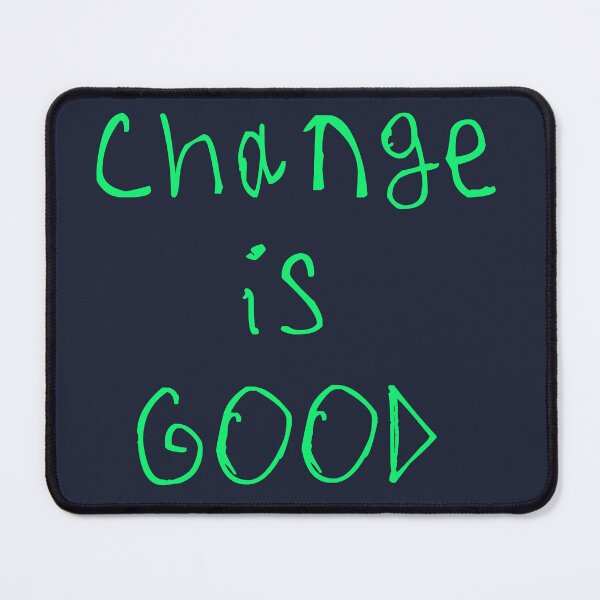 Item preview, Change is good designed and sold by kinpirks.