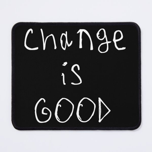 Item preview, Change is good designed and sold by kinpirks.