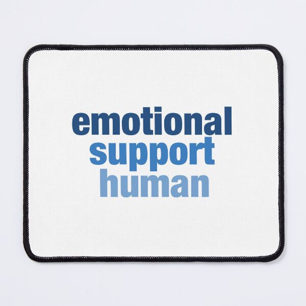 Item preview, Emotional Support Human blue designed and sold by KimbeeCalderon.