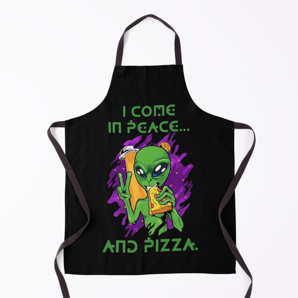 Item preview, Aliens Is Here I come In Peace... And Pizza. designed and sold by FlyShop1.