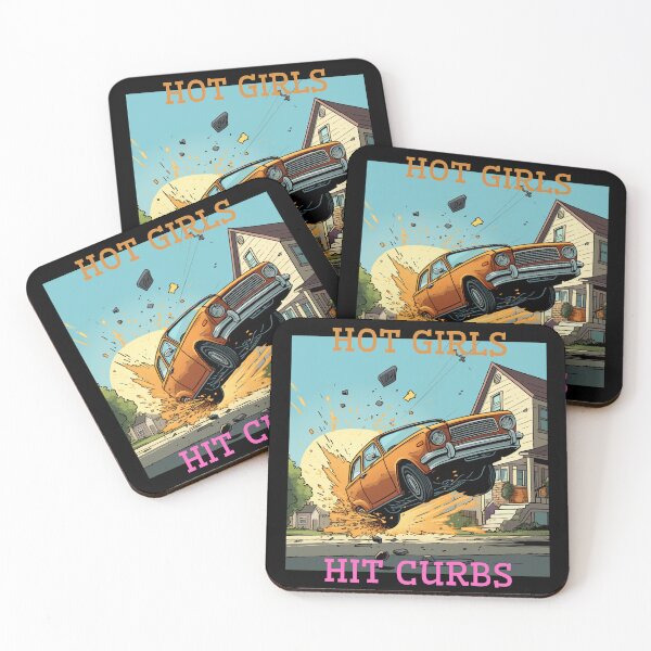 Item preview, Hot Girls Hit Curbs designed and sold by Lab4YourStyle.