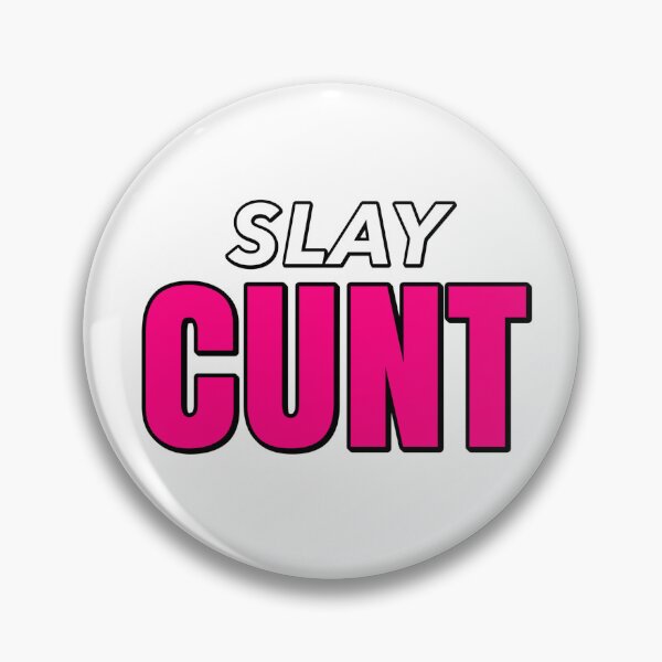 Item preview, Slay CUNT designed and sold by wheezyprint.