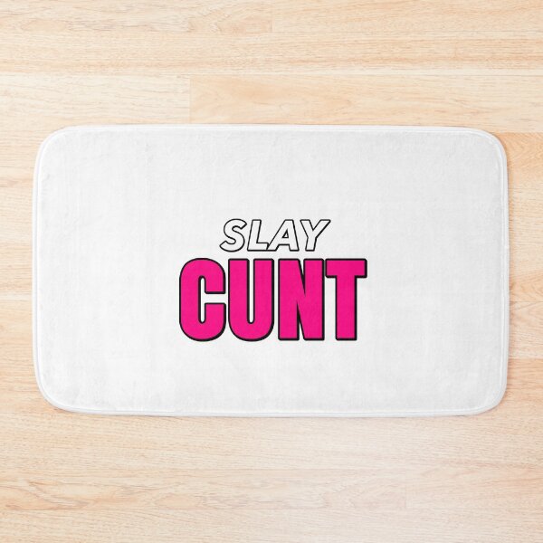 Item preview, Slay CUNT designed and sold by wheezyprint.