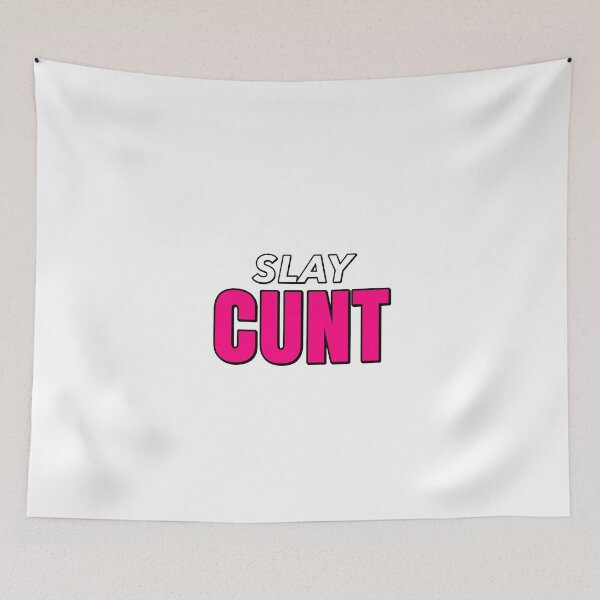 Item preview, Slay CUNT designed and sold by wheezyprint.