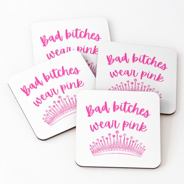 Item preview, Bad Bitches Wear Pink designed and sold by GeorgineButcher.