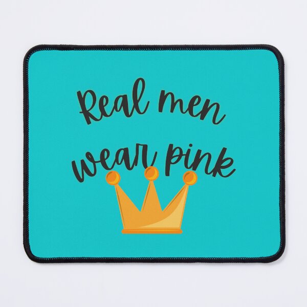 Item preview, Real Men Wear Pink  designed and sold by GeorgineButcher.