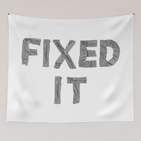 Item preview, Fixed it ... with duct tape designed and sold by justwaterthanks.