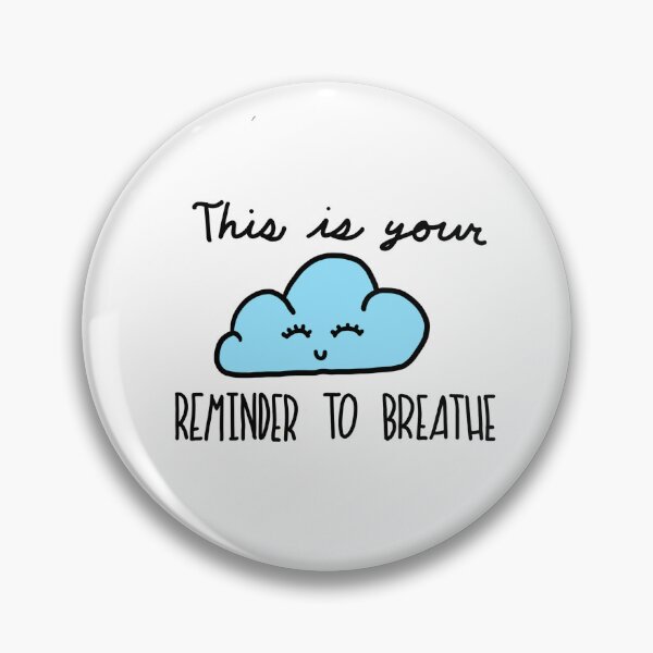 Item preview, Reminder to Breathe designed and sold by MADKDESIGNS.