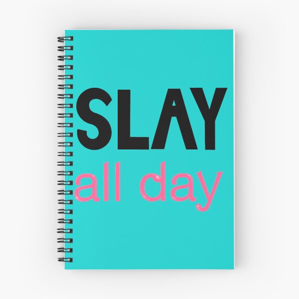 Item preview, Slay All Day designed and sold by AlexOharai.