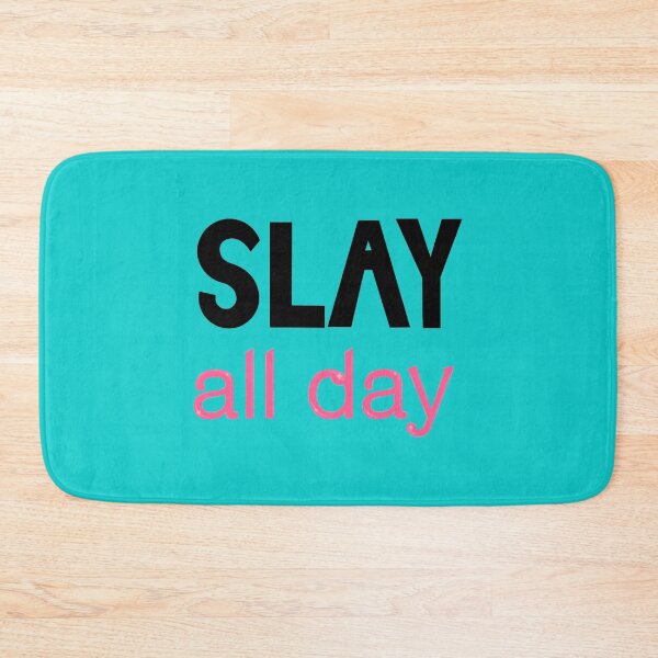 Item preview, Slay All Day designed and sold by AlexOharai.