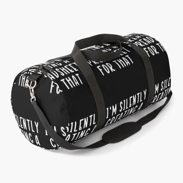 Item preview, I'm Silently Creating A Spreadsheet For That1 designed and sold by ptgknfgt9.