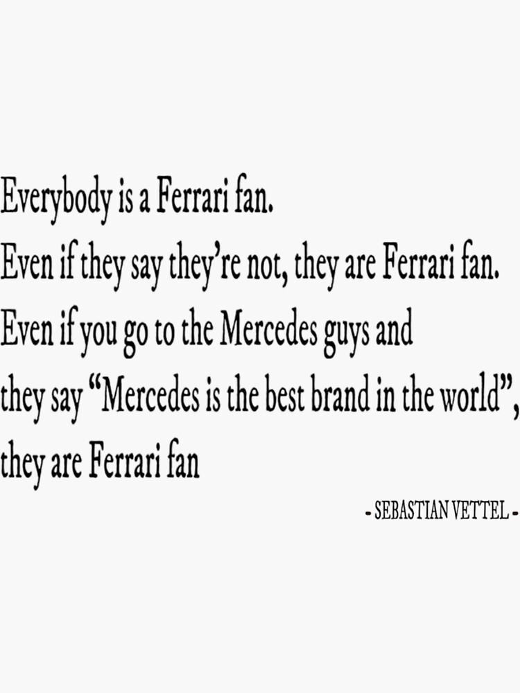 Everyone is a Ferrari Fan Sticker Ferrari Sticker F1 Vinyl Sticker