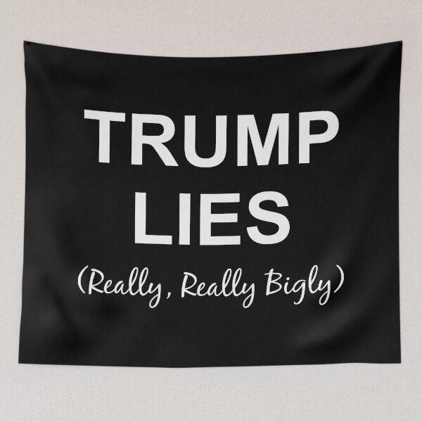 Item preview, Trump lies really, really bigly in white designed and sold by Politics-Corner.