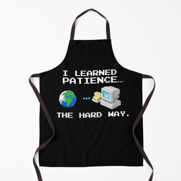 Item preview, Dial-Up Internet I Learned Patience The Hard Way designed and sold by Nerd Shizzle.
