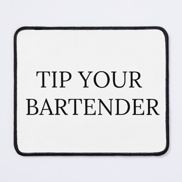 Item preview, Tip Your Bartender  designed and sold by CKHorizonDesign.