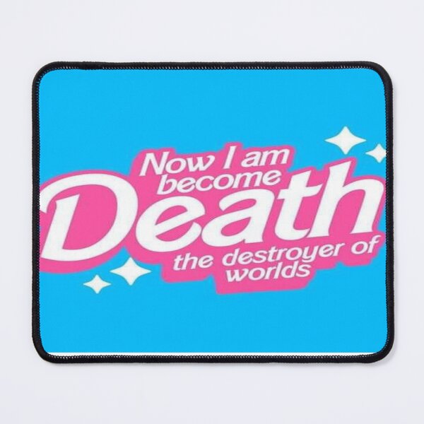 Item preview, Now I am become death the destroyer of worlds (Barbified) designed and sold by DJRobbyRob0425.