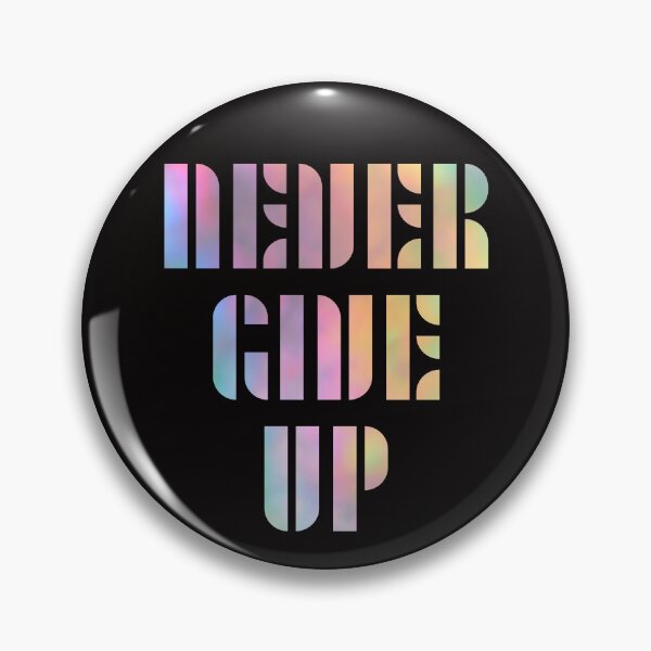 Item preview, Never Give Up designed and sold by unhombreocioso.