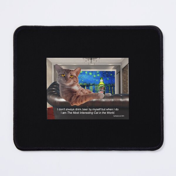 Item preview, The Most Interesting Cat designed and sold by gauvkraeic35.