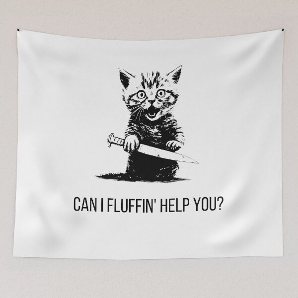 Item preview, Can I Fluffin' Help You?- Cute Cat With Knife designed and sold by Tyler Rosso.