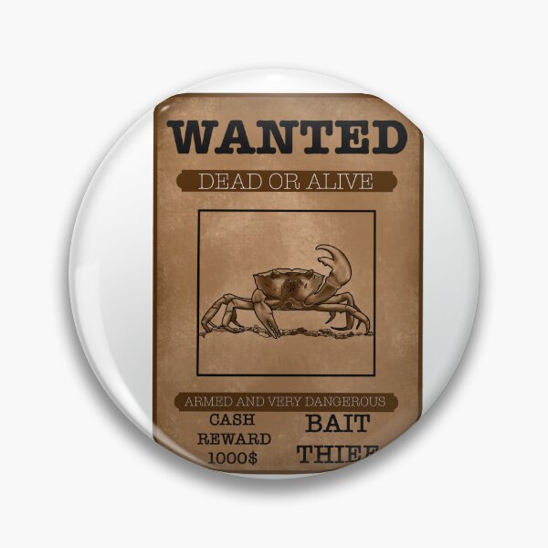 Item preview, Wanted Bait Thief designed and sold by mikelsdesigns.