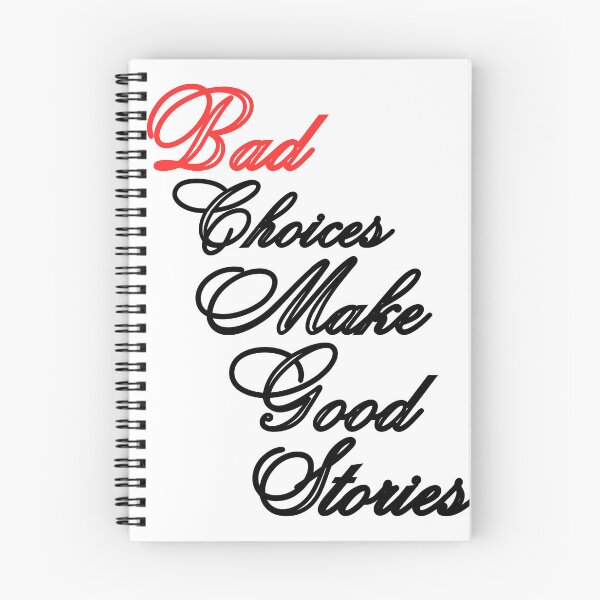 Item preview, Las malas decisiones hacen buenas historias, las malas decisiones hacen buenas historias, designed and sold by Celebrationist.